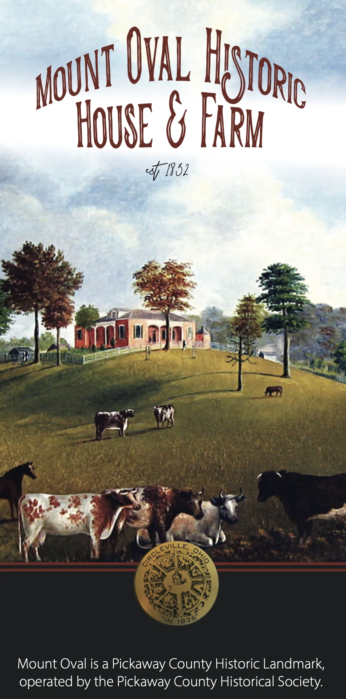 Mount Oval Historical House and Farm brochure